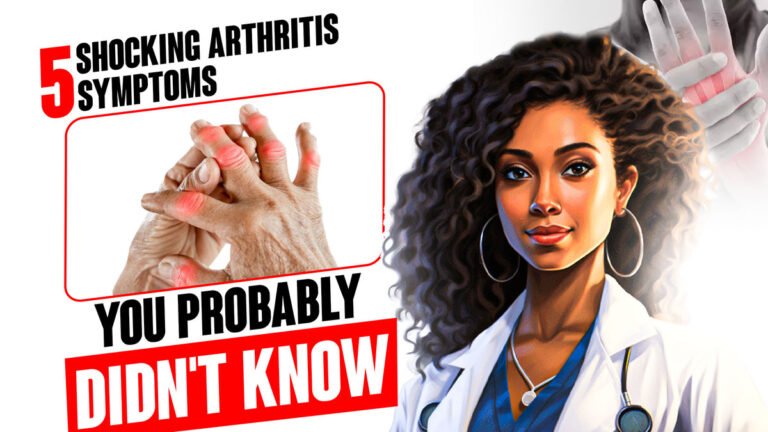 Surprising Arthritis Symptoms You Probably Didn’t Know